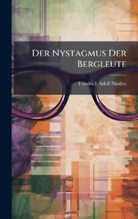 Der Nystagmus Der Bergleute
