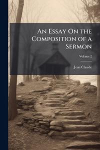 Bokomslag för "AN ESSAY ON THE COMPOSITION OF A SERMON"