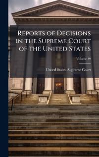 Bokomslag för "Reports of Decisions in the Supreme Court of the United States"