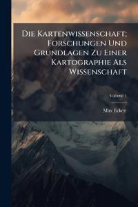 Bokomslag för "Die Kartenwissenschaft; Forschungen Und Grundlagen Zu Einer Kartographie Als Wissenschaft"