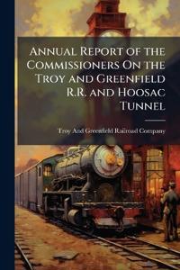 Kirjan kansi "Annual Report of the Commissioners On the Troy and Greenfield R.R. and Hoosac Tunnel"