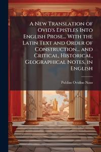 Kirjan kansi "A New Translation of Ovid's Epistles Into English Prose... with the Latin Text and Order of Construction... and Critical, Historical, Geographical Notes, in English"