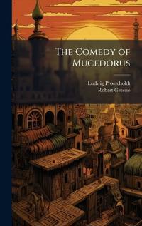 The Comedy of Mucedorus