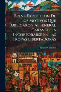 Kirjan kansi "Breve Exposicion De Los Motivos Que Obligaron Al Jeneral Caravedo a Incorporarse En Las Tropas Libertadoras"