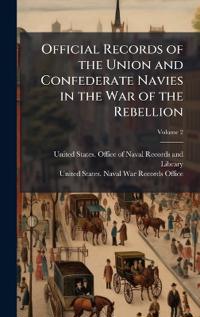 Bokomslag för "Official Records of the Union and Confederate Navies in the War of the Rebellion"