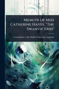 Bokomslag för "Memoir of Miss Catherine Hayes, "The Swan of Erin""