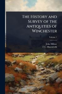 Bokomslag för "The History and Survey of the Antiquities of Winchester"
