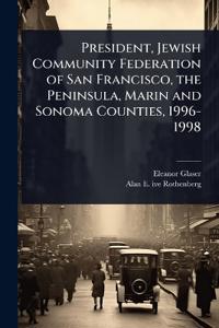 Kirjan kansi "President, Jewish Community Federation of San Francisco, the Peninsula, Marin and Sonoma Counties, 1996-1998"