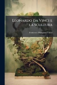 Leonardo da Vinci e la scultura