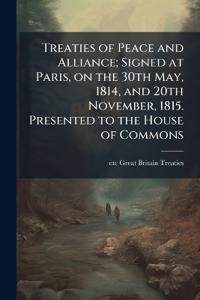 Kirjan kansi "Treaties of Peace and Alliance; Signed at Paris, on the 30th May, 1814, and 20th November, 1815. Presented to the House of Commons"