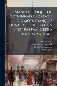 Kirjan kansi "Manuel lexique, ou Dictionnaire portatif des mots françois dont la signification n'est pas familiere a tout le monde .."