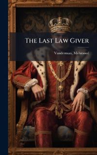 The Last Law Giver
