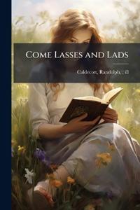 Bokomslag för "Come Lasses and Lads"