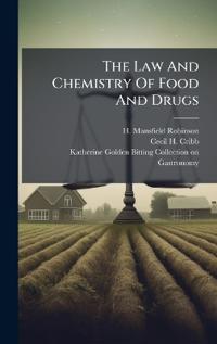Kirjan kansi "The Law and Chemistry of Food and Drugs"