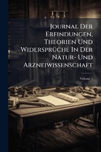 Bokomslag for "Journal Der Erfindungen, Theorien Und WidersprÃ1/4che In Der Natur- Und Arzneiwissenschaft"