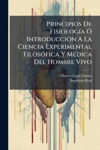 Kirjan kansi "Principios De FisiologÃ-a Ã" IntroducciÃ3n A La Ciencia Experimental FilosÃ3fica Y MÃ(c)dica Del Hombre Vivo"