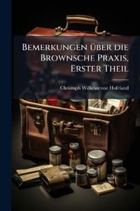 Bemerkungen Ã1/4ber die Brownsche Praxis, Erster Theil
