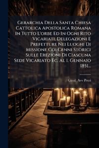 Kirjan kansi "Gerarchia Della Santa Chiesa Cattolica Apostolica Romana In Tutto L'orbe Ed In Ogni Rito Vicariati, Delegazioni E Prefetture Nei Luoghi Di Missione Coi Cenni Storici Sulle Erezioni Di Ciascuna Sede Vicariato Ec. Al 1. Gennaio 1851..."