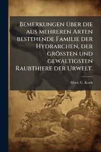 Bokomslag för "Bemerkungen Ã1/4ber die aus mehreren Arten bestehende Familie der Hydrarchen, der gröÃ?ten und gewaltigsten Raubthiere der Urwelt."