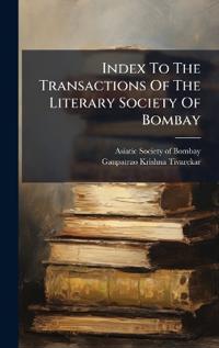 Kirjan kansi "Index To The Transactions Of The Literary Society Of Bombay"