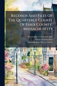 Kirjan kansi "Records and Files of the Quarterly Courts of Essex County, Massachusetts"