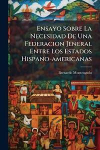 Kirjan kansi "Ensayo Sobre La Necesidad De Una Federacion Jeneral Entre Los Estados Hispano-americanas"