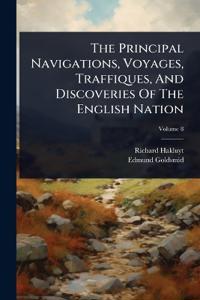Bokomslag för "The Principal Navigations, Voyages, Traffiques, and Discoveries of the English Nation"