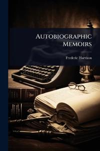 Bokomslag för "Autobiographic Memoirs"