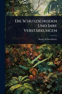 Die Schutzscheiden Und Ihre Verstärkungen