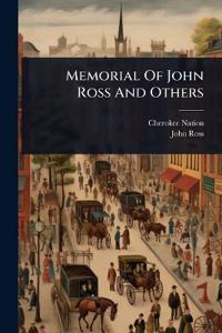 Memorial Of John Ross And Others
