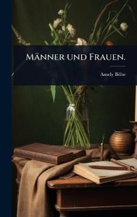 Männer und Frauen.