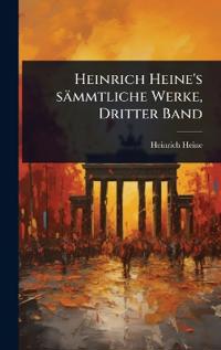 Heinrich Heine's sämmtliche Werke, Dritter Band