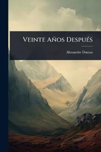 Veinte Años DespuÃ(c)s
