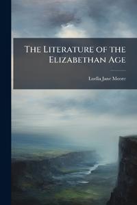 Bokomslag för "The Literature of the Elizabethan Age"