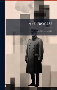 AEF Process
