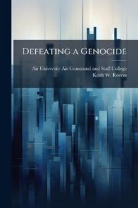 Defeating a Genocide