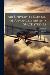 Air University School of Advanced Air and Space Studies