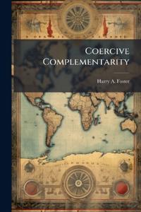 Coercive Complementarity