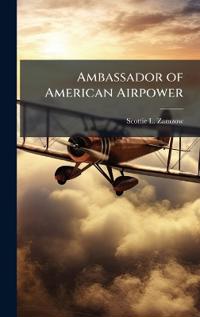 Ambassador of American Airpower