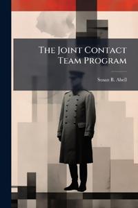 The Joint Contact Team Program