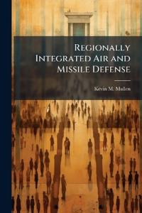 Regionally Integrated Air and Missile Defense