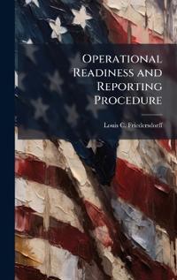 Operational Readiness and Reporting Procedure