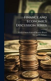 Bokomslag för "Finance and Economics Discussion Series"