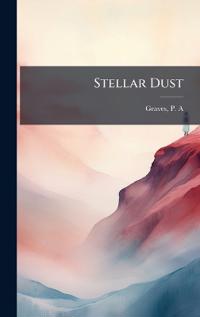 Bokomslag för "Stellar Dust"