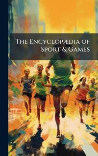 The EncyclopÃ]dia of Sport & Games