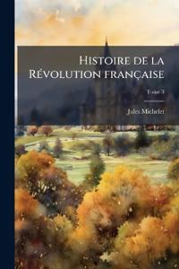 Histoire de la RÃ(c)volution française