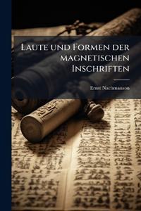 Laute und Formen der magnetischen Inschriften
