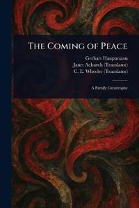 The Coming of Peace