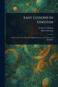Easy Lessons in Einstein