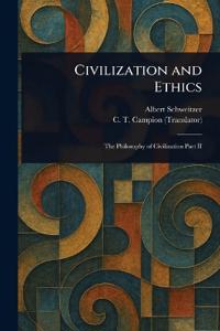 Civilization and Ethics
